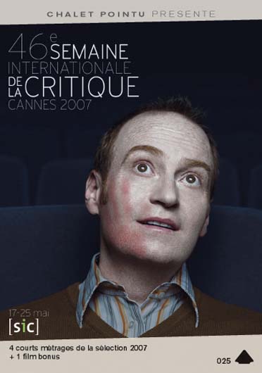 46ème semaine internationale de la critique, Cannes 2007 [DVD]