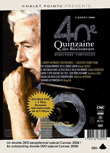 Cannes 2008 : 40ème quinzaine des réalisateurs [DVD]
