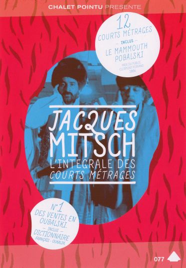 Jacques Mitsch : l'intégrale des courts métrages [DVD]