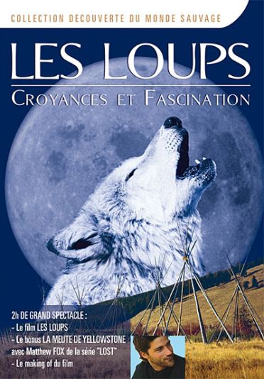 Les Loups - Croyances et fascination [DVD] - flash vidéo