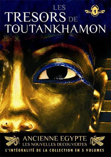 Ancienne Egypte, Les Nouvelles Découvertes, Vol. 1 : Les Trésors De Toutankhamon [DVD]