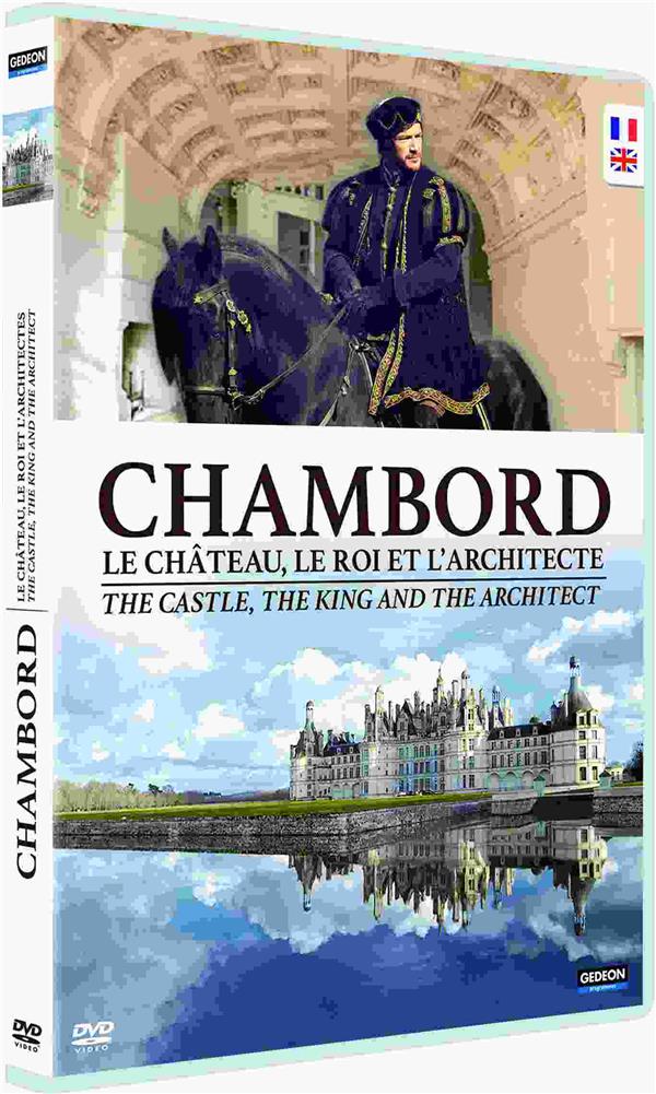 Chambord, le Château, le Roi et l'architecte [DVD]