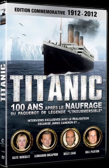 Titanic - 100 Ans Après Le Naufrage Du Paquebot De Légende "l'insubmersible" [DVD]