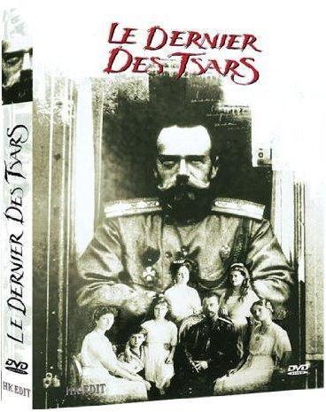 Le Dernier Des Tsars [DVD] - flash vidéo