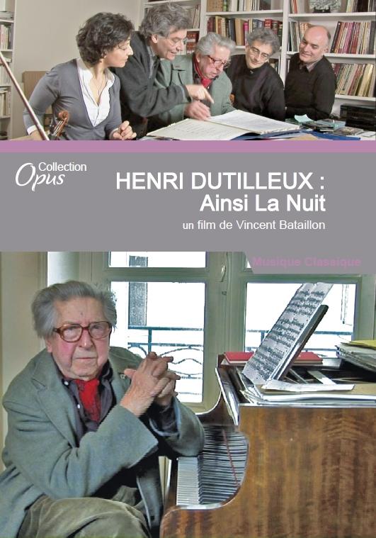 Henri Dutilleux : ainsi la nuit [DVD] - flash vidéo