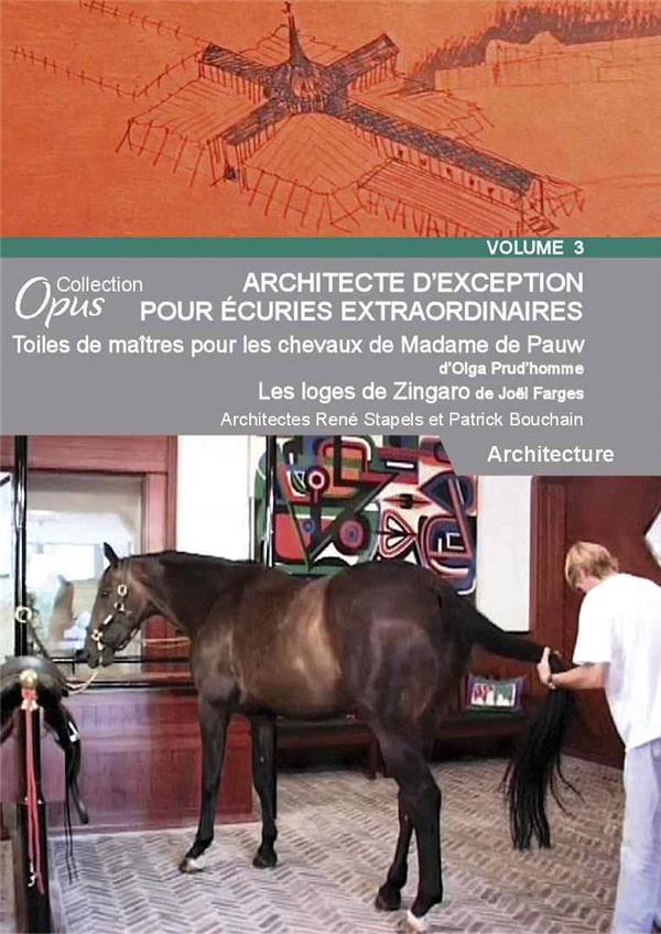 Architecte d'exception pour écuries extraordinaires, vol. 3 [DVD] - flash vidéo