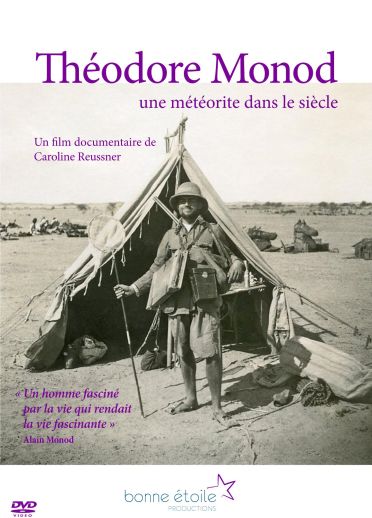 Théodore Monod, Une Météorite Dans Le Siècle [DVD] - flash vidéo