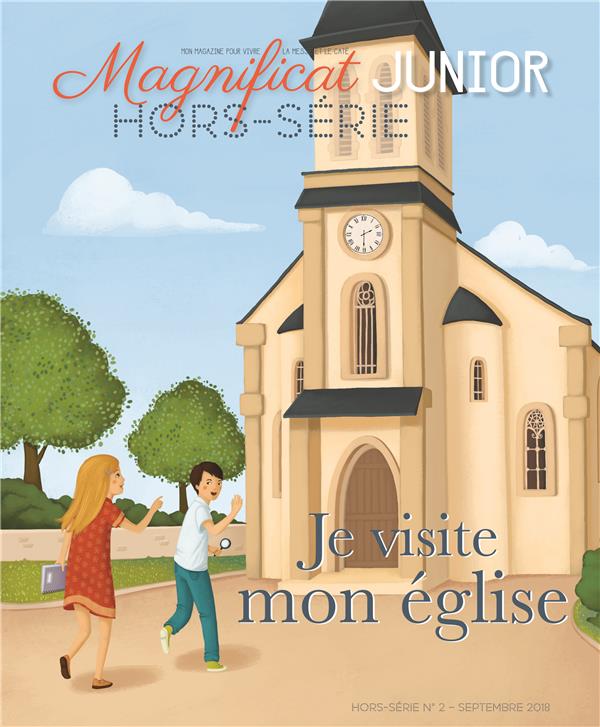 Magnificat junior Hors-Série n.2 : je visite mon église