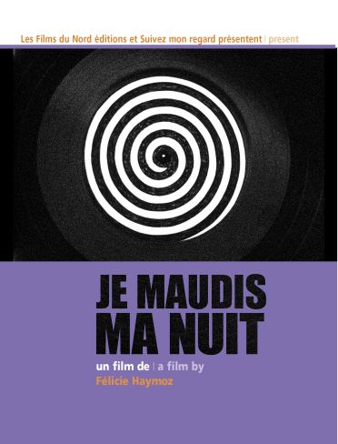 Je Maudis Ma Nuit [DVD]