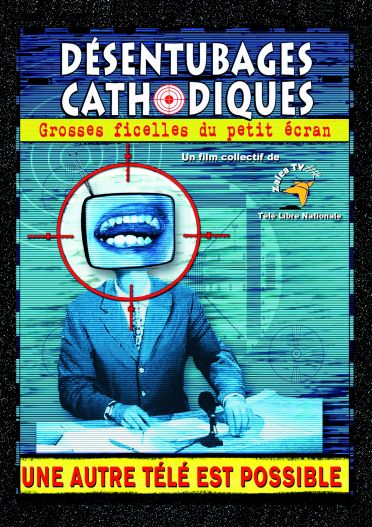Désentubages Cathodiques : Grosses Ficelles Du Petit écran [DVD] - flash vidéo