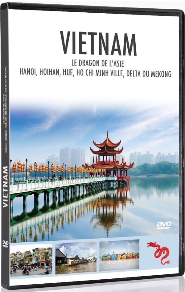 Vietnam - Le Dragon De L'Asie : Hanoi Hoihan Hue Ho Chi Minh Ville Delta Du Mékong [DVD] - flash vidéo