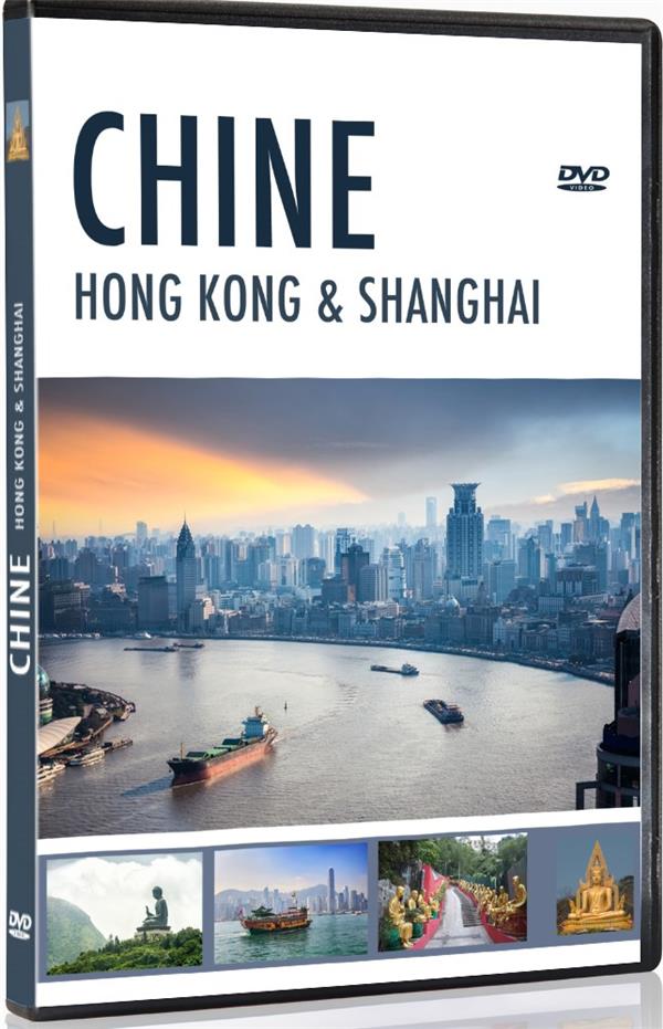 Chine : Hong Kong & Shangaï [DVD]