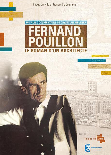 Fernand Pouillon - Le roman d'un architecte [DVD] - flash vidéo