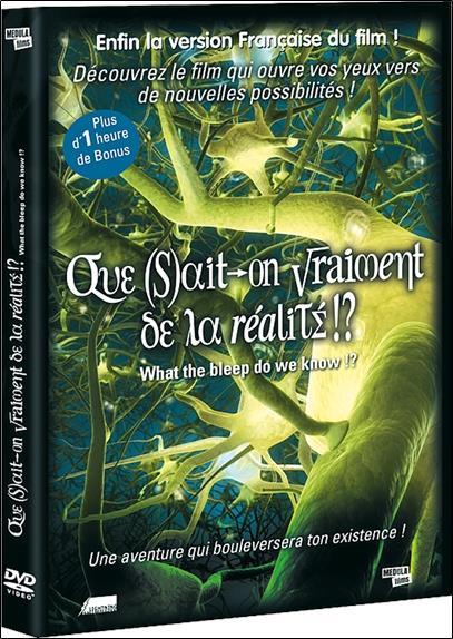 Que sait-on vraiment de la réalité? [DVD] - flash vidéo