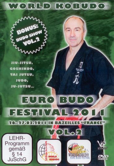 World Kobudo : Euro Budo Festival 2011, Vol. 2 [DVD]