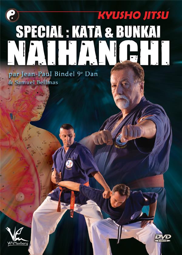 Kyusho-Jitsu - Spécial Kata & Bunkai Naihanchi [DVD] - flash vidéo