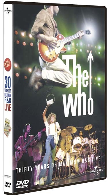 The Who : 30 Years Of Maximum R And B Live [DVD]