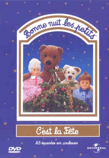 Bonne nuit les petits - C'est la fête [DVD] - flash vidéo