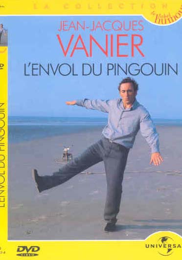Vanier, Jean-Jacques - L'envol du pingouin [DVD] - flash vidéo