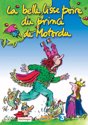La Belle Lisse Poire Du Prince De Motordu [DVD]