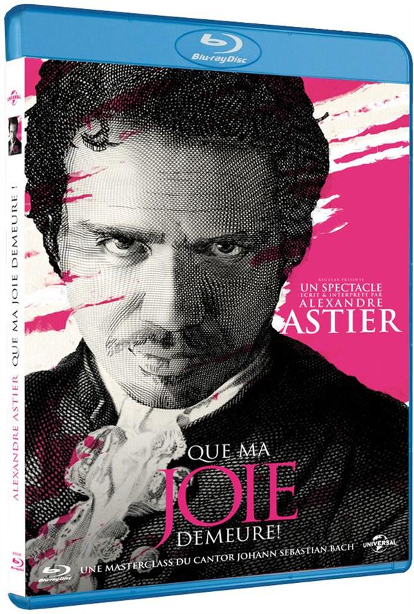 Alexandre Astier - Que ma joie demeure ! [Blu-ray] - flash vidéo