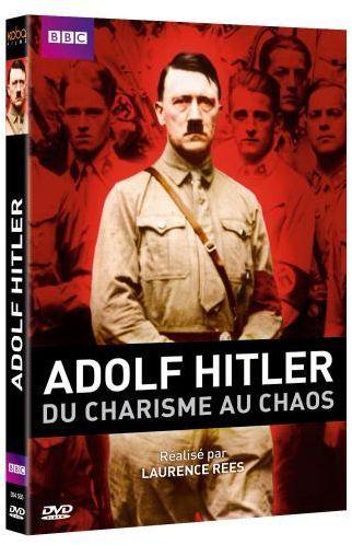 Adolf Hitler, Du Charisme Au Chaos [DVD] - flash vidéo