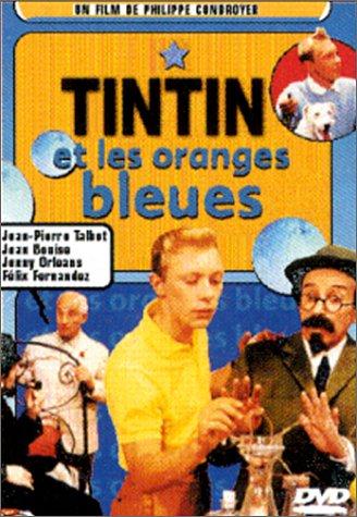 Tintin et les oranges bleues [DVD] - flash vidéo