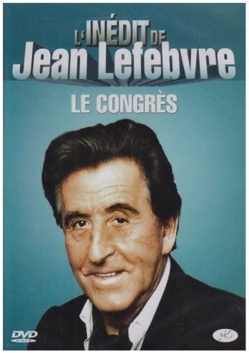 L'inédit De Jean Lefebvre : Le Congrès [DVD] - flash vidéo