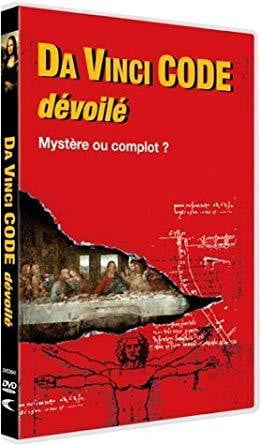 Da Vinci Code dévoilé : Mystère ou complot ? - [DVD Occasion] - flash vidéo