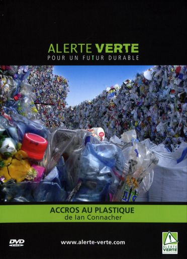 Alerte verte pour un futur durable : accros au plastique [DVD]