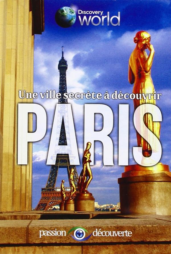 Discovery World - Paris, une ville secrète à découvrir [DVD] - flash vidéo
