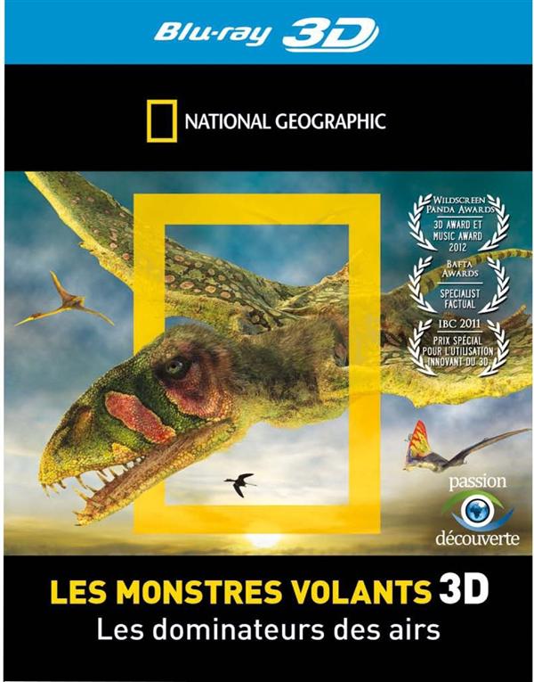 National Geographic - Les monstres volants 3D [Blu-ray 3D] - flash vidéo