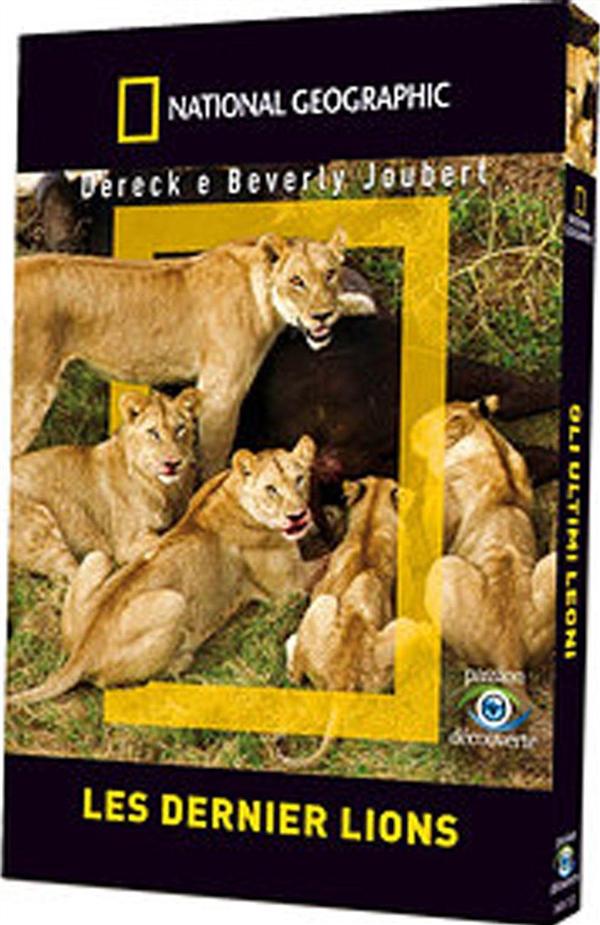 National Geographic - Les derniers lions [DVD]