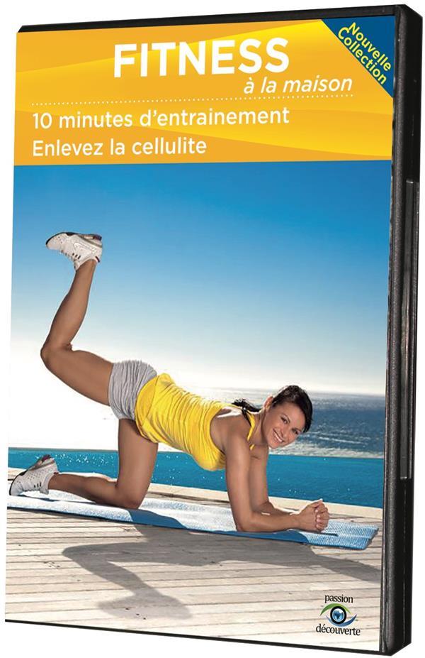 Fitness à la maison : 10 minutes d'entrainement, enlevez la cellulite [DVD] - flash vidéo