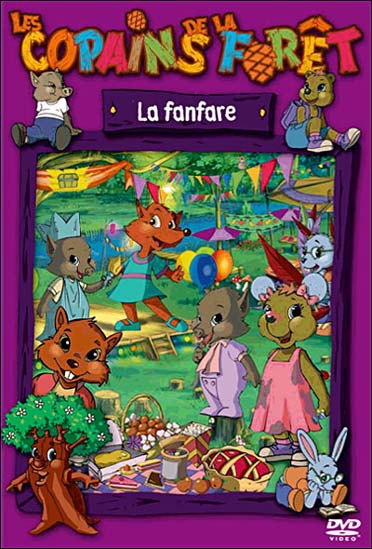 Les Copains De La Forêt : La Fanfare [DVD] - flash vidéo