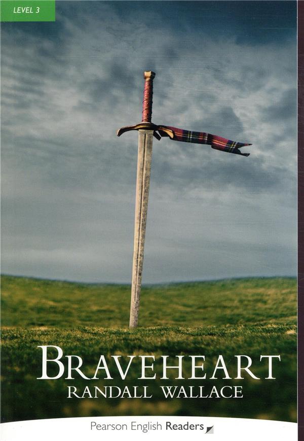 Braveheart ; level 3
