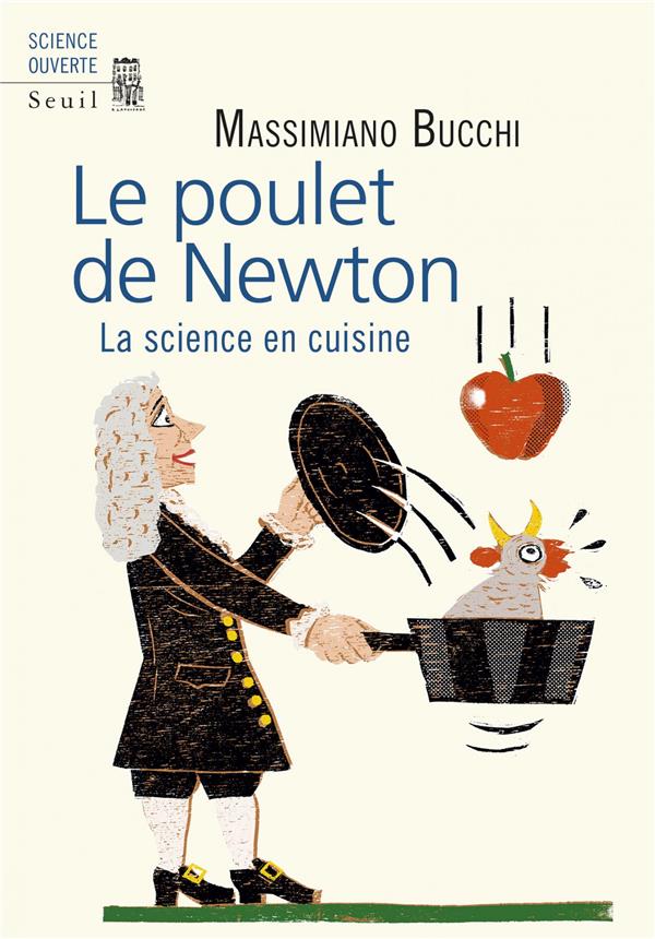 Le poulet de Newton ; la science en cuisine - flash vidéo