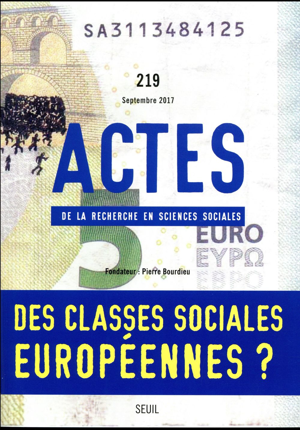 Actes de la recherche en sciences sociales n.129 : des classes sociales européennes ?