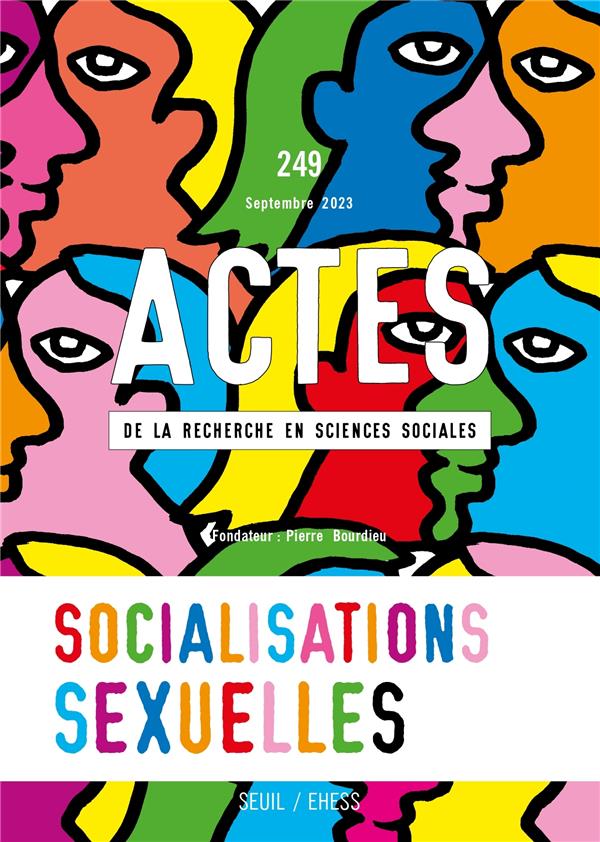 Actes de la recherche en sciences sociales n.249 : socialisations sexuelles