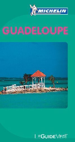 Le guide vert : Guadeloupe - flash vidéo