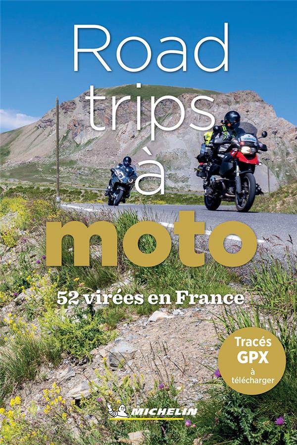 52 road-trips à moto en France