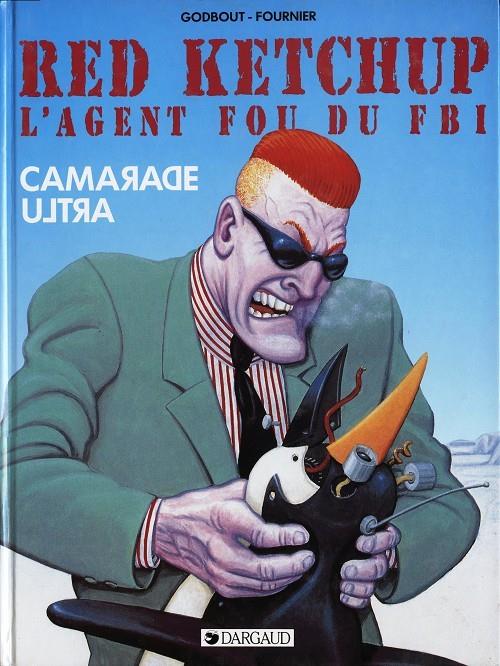 Red Ketchup ; l'agent fou du FBI t.1 : camarade ultra - flash vidéo