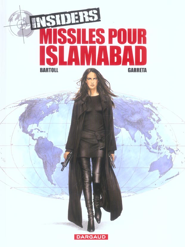 Insiders - saison 1 t.3 : missiles pour Islamabad