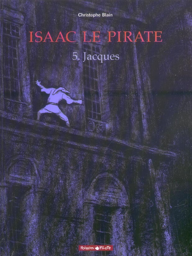 Isaac le pirate t.5 ; Jacques