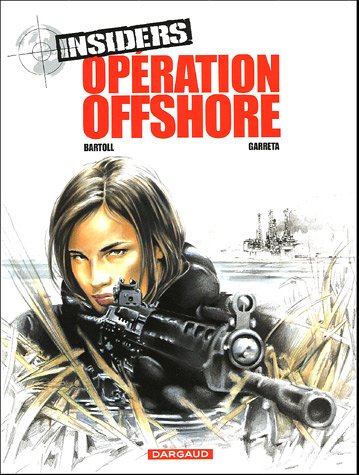 Insiders - saison 1 t.2 : opération offshore