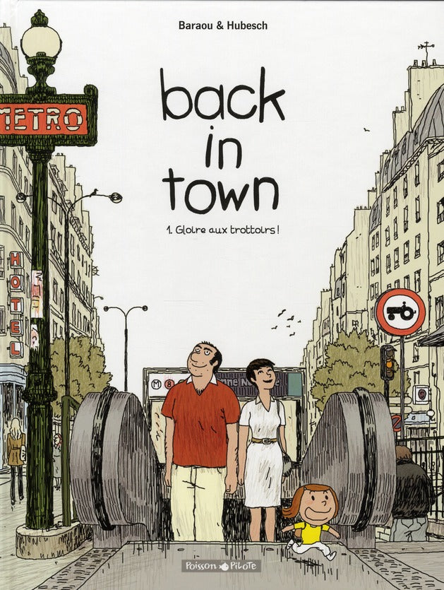 Back in town Tome 1 ; gloire aux trottoirs ! - flash vidéo