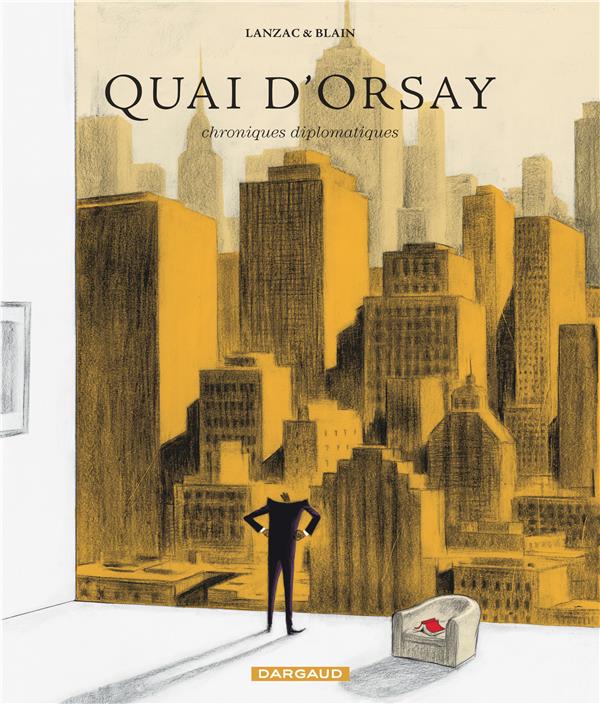 Quai d'Orsay : chroniques diplomatiques Tome 2