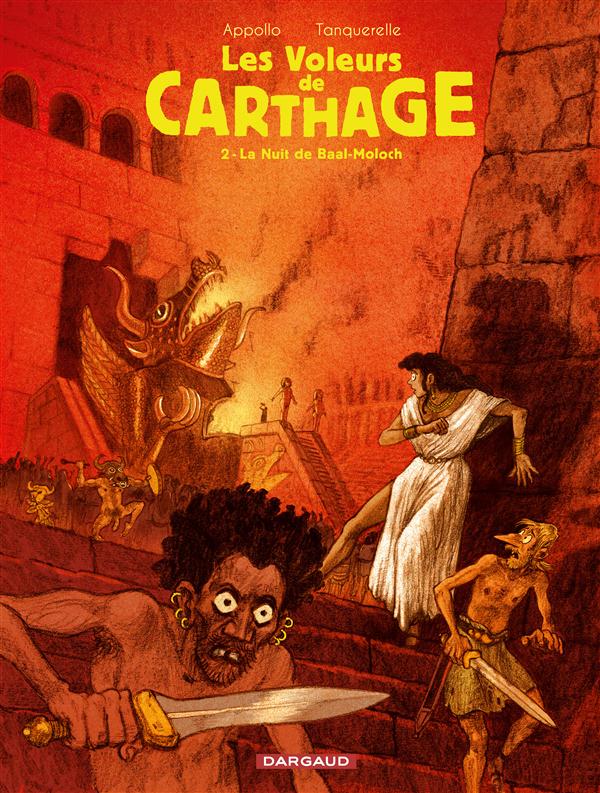Les voleurs de Carthage t.2 : la nuit de Baal-Moloch - flash vidéo