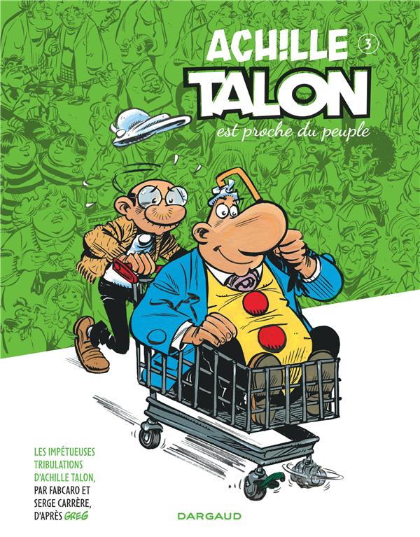 Les impétueuses tribulations d'Achille Talon Tome 3 : Achille Talon est proche du peuple - flash vidéo