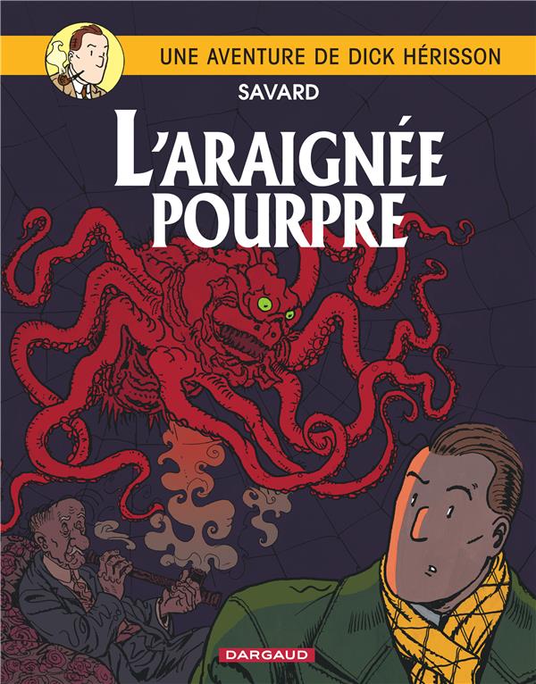 Dick Hérisson Tome 11 : l'araignée pourpre - flash vidéo